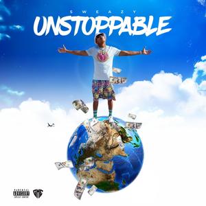 Unstoppable (Explicit)