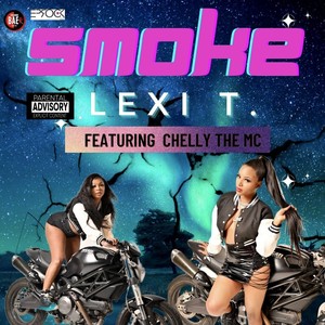 Smoke (feat. Chelly the MC) (Explicit)