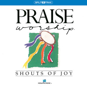 Shouts of Joy (feat. Ed Gungor) [Split Trax]