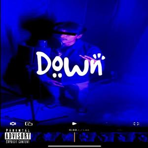 Down (feat. Zayydachosen1) (Explicit)