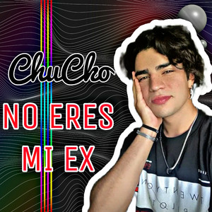 No Eres Mi Ex