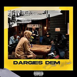 Dargies Dem (Explicit)