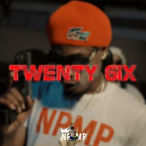 Twenty 6ix (Explicit)