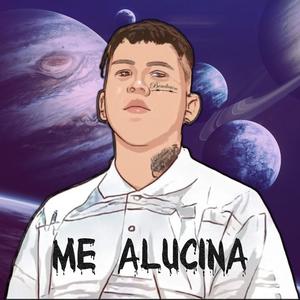 Me Alucina (Explicit)