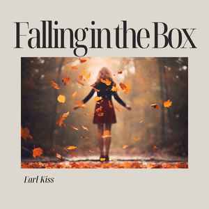 Falling in the Box (Explicit)