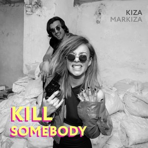 Kill Somebody