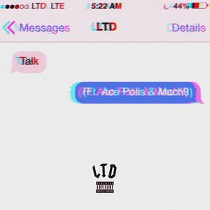 Talk(feat. Ace Polis & Mach9) (Explicit)