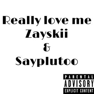 Really love me (Explicit)
