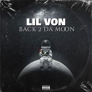 Back 2 Da Moon (Explicit)