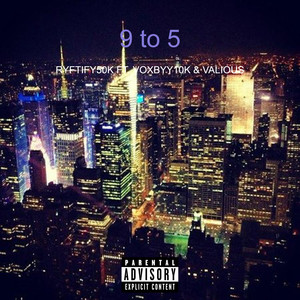 9 to 5 (Explicit)