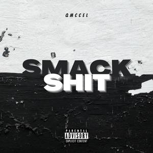 Smack **** (Explicit)