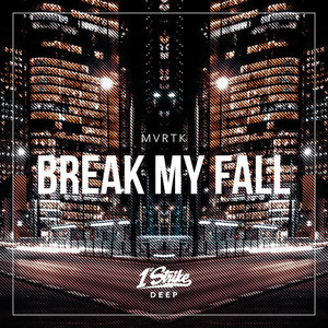 Break My Fall (Extended Mix)