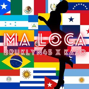 Ma loca (feat. Kazo) [Explicit]