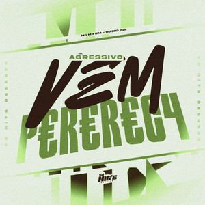 Agressivo Vem Perereca (Explicit)