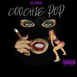 COOCHIE POP (feat. Rich King Droey) [Explicit]