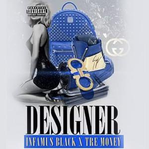 Designer(feat. Tre Money) (Explicit)