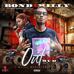 Out Tha Mud (Explicit)