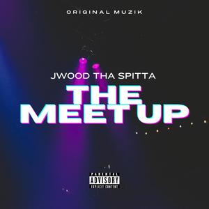 The Meet Up (Explicit)