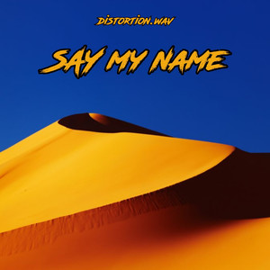 Say My Name (Remix)