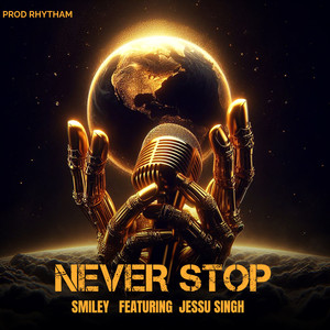 NEVER STOP (Explicit)