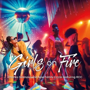 Girls on Fire (feat. RCC)