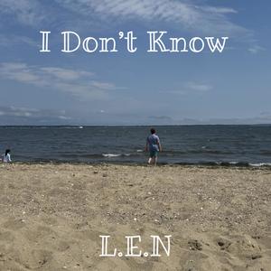 I Don't Know