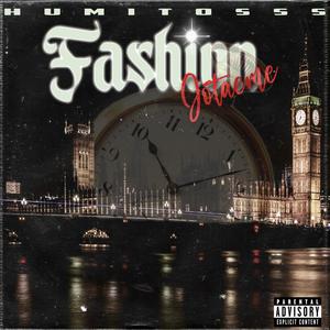 Fashion (feat. Humitosss) [Explicit]