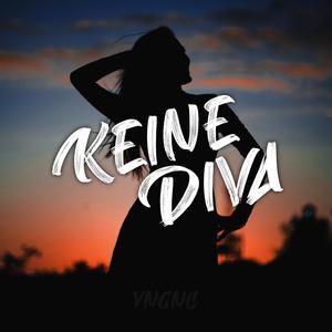Keine Diva (Explicit)