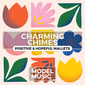 Charming Chimes - Positive & Hopeful Mallets