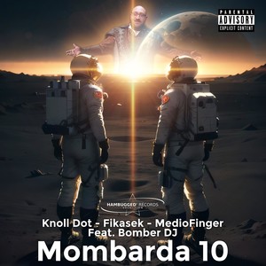 Mombarda 10 (Explicit)