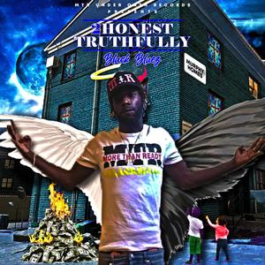 2 HONEST TRUTHFULLY (Explicit)