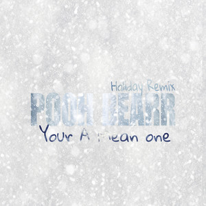 Your A Mean One (Holiday Remix) [Explicit]