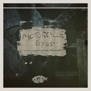 Motorcycle Eyes