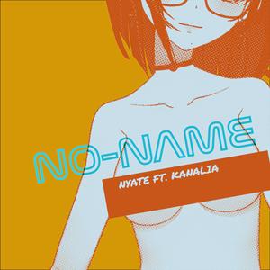 no-name (feat. Kanalia)