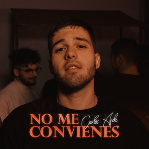 No Me Convienes