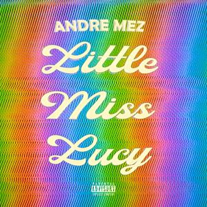 Little Miss Lucy (Explicit)