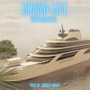 GRAND LIFE