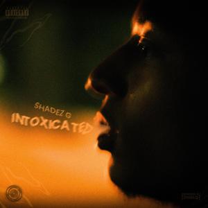 INTOXICATED! (Explicit)