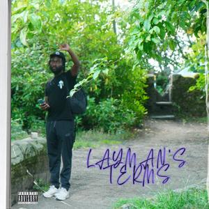 LAYMAN'S TERMS (Explicit)