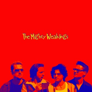 The Mighty Weaklings (Remixed / Remastered)