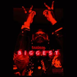 Biggest (Explicit)