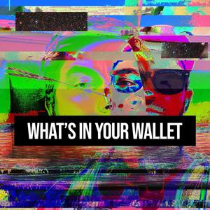 What's In Your Wallet (feat. Brooks) [Explicit]