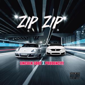 Zip Zip (feat. Prudenciti) (Explicit)