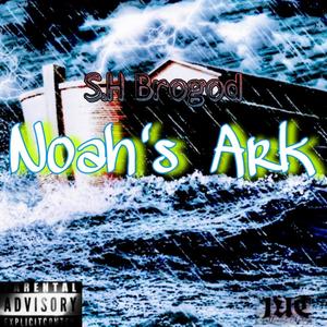 Noah's Ark (Explicit)