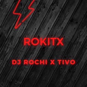 Rokitx(feat. Aka Ejecutivo)
