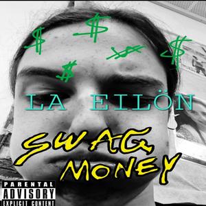 Swag Money (Explicit)