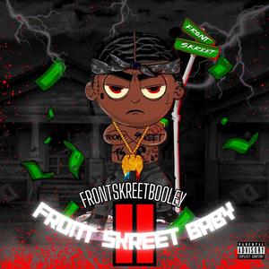 Front Skreet Baby II (Explicit)