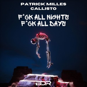 F*ck All Nights F*ck All Days