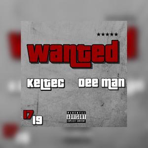 Wanted (feat. Dee Man) [Explicit]