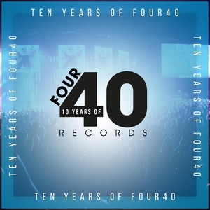 10 Years Of Four40